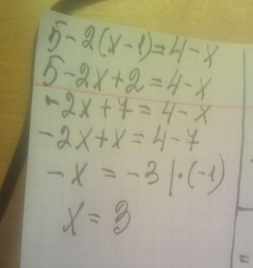 9. Розв'язати рівняння:а) 5 - 2(x — 1) = 4 - x;​