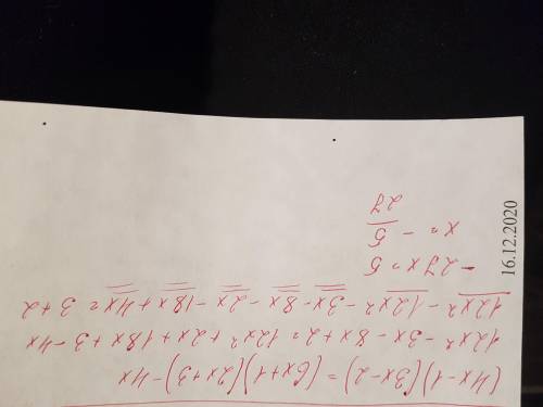 (4x-1)(3x-2)=(6x +1)(2x+3)-4x​