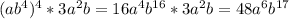 (ab^{4})^{4}*3a^{2}b=16a^{4}b^{16}*3a^{2}b=48a^{6}b^{17}