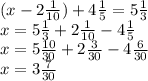 (x - 2 \frac{1}{10} ) + 4 \frac{1}{5} = 5 \frac{1}{3} \\ x = 5 \frac{1}{3} + 2 \frac{1}{10} - 4 \frac{1}{5} \\ x = 5 \frac{10}{30} + 2 \frac{3}{30} - 4 \frac{6}{30} \\ x = 3 \frac{7}{30}