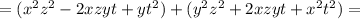 =(x^{2} z^2-2xzyt +yt^2) +(y^2z^2+2xzyt+x^{2} t^2)=