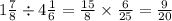 1 \frac{7}{8} \div 4 \frac{1}{6} = \frac{15}{8} \times \frac{6}{25} = \frac{9}{20}