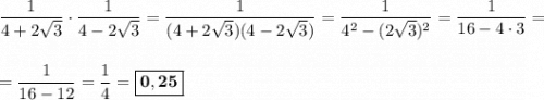 \dfrac{1}{4+2\sqrt{3}}\cdot \dfrac{1}{4-2\sqrt{3}} = \dfrac{1}{(4+2\sqrt{3})(4-2\sqrt{3})} = \dfrac{1}{4^2 - (2\sqrt{3})^2} = \dfrac{1}{16-4\cdot 3} =\\\\\\= \dfrac{1}{16-12} = \dfrac{1}{4} = \boxed{\bf{0,25}}
