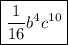 \boxed{\dfrac{1}{16}b^4c^{10}}