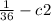 \frac{1}{36} -c2