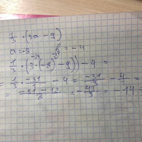 1/3•(3а-9)+в и найди его значение при а=-8 ,в=-4​
