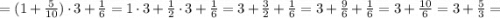 =(1+\frac{5}{10}) \cdot 3+\frac{1}{6}=1 \cdot 3+\frac{1}{2} \cdot 3+\frac{1}{6}=3+\frac{3}{2}+\frac{1}{6}=3+\frac{9}{6}+\frac{1}{6}=3+\frac{10}{6}=3+\frac{5}{3}=