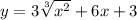 y=3\sqrt[3]{x^{2} } +6x+3