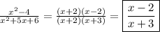 \frac{x^{2}-4 }{x^{2}+5x+6 }=\frac{(x+2)(x-2)}{(x+2)(x+3)}=\boxed{\frac{x-2}{x+3}}