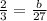 \frac{2}{3} = \frac{b}{27}