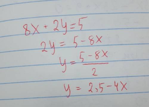 Выразите переменную у через переменную Х В выражении:8х + 2y = 5варианты ответа на фото​