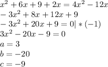 x^2 +6x+9+2x=4x^2-12x\\-3x^2+8x+12x+9\\-3x^2+20x+9=0 | *(-1)\\3x^2-20x-9=0\\a=3 \\b=-20\\ c=-9