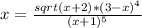 x=\frac{sqrt(x+2)*(3-x)^4}{(x+1)^5}