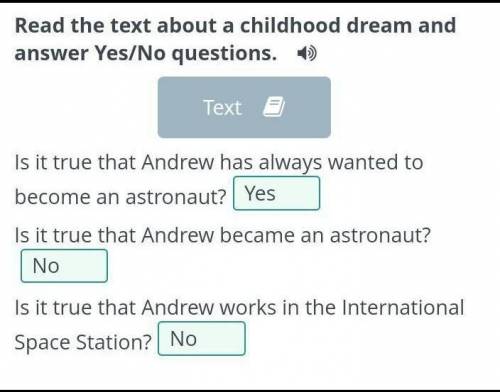 Read the text about a childhood dream and answer Yes/No questions. ) < Is it true that Andrew has