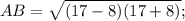 AB=\sqrt{(17-8)(17+8)};