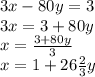 3x-80y=3\\3x=3+80y\\x=\frac{3+80y}{3} \\x=1+26\frac{2}{3}y
