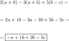 2(a+8)-3(a+b)+5(b-c)=\\\\\\=2a+16-3a-3b+5b-5c=\\\\\\=\boxed{-a+16+2b-5c}