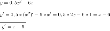 y=0,5x^{2}-6x\\\\y'=0,5*(x^{2})'-6*x'= 0,5*2x-6*1=x-6\\\\\boxed{y'=x-6}