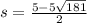 s = \frac{5 - 5 \sqrt{181} }{2}