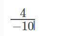 Запиши дробь,числитель которой равен 4,а знаменатель-10​ответ:​