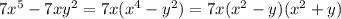 7x^5-7xy^2=7x(x^4-y^2)=7x(x^2-y)(x^2+y)