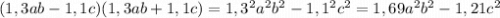(1,3ab-1,1c)(1,3ab+1,1c)=1,3^{2}a^{2} b^{2} -1,1^{2}c^{2} =1,69a^{2} b^{2} -1,21c^{2}