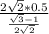 \frac{2\sqrt{2}*0.5}{\frac{\sqrt{3}-1}{2\sqrt{2}}}