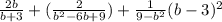 \frac{2b}{b+3} +(\frac{2}{b^{2}-6b+9 }) +\frac{1}{9-b^{2} } (b-3)^{2}