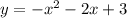 y=-x^2-2x+3