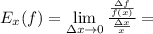 E_x(f) = \lim\limits_{\Delta x\to 0} \frac{\frac{\Delta f}{f(x)}}{\frac{\Delta x}{x}} =
