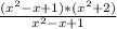 \frac{(x^2-x+1)*(x^2+2)}{x^2-x+1}