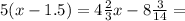 5(x - 1.5) = 4 \frac{2}{3}x - 8 \frac{3}{14} =