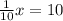 \frac{1}{10}x=10