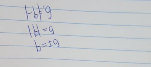 Решите уравнения , пользуясь понятием расстояние |-b|=9​