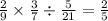 \frac{2}{9} \times \frac{3}{7} \div \frac{5}{21} = \frac{2}{5}