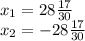 x_{1} = 28\frac{17}{30}\\x_{2} = -28\frac{17}{30}