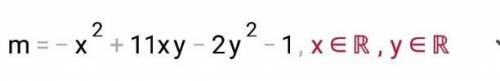 Найдите многочлен M, которой обращает равенства M+(3x²-5xy+1)=2x²+6xy-2y²​