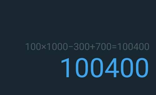 будет 100*1000-300+700​