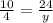 \frac{10}{4}=\frac{24}{y}