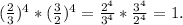 (\frac{2}{3})^4*(\frac{3}{2})^4=\frac{2^4}{3^4}*\frac{3^4}{2^4}=1.