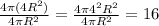 \frac{4\pi (4R^{2})}{4\pi R^{2}} = \frac{4\pi4^{2} R^{2}}{4\pi R^{2}} = 16