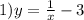 1)y = \frac{1}{x} - 3