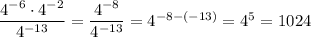 \dfrac{4^{-6}\cdot 4^{-2}}{4^{-13}}=\dfrac{4^{-8}}{4^{-13}}=4^{-8-(-13)}=4^5=1024