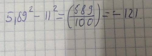 Знайдіть значення виразу х²-у²,якщо:1) х=75,y=25;2)x=5,89,y=4,11;​