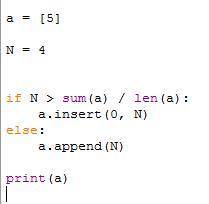 написать программу которая добавляет в список элемент со значением N...в начало,если N- больше средн
