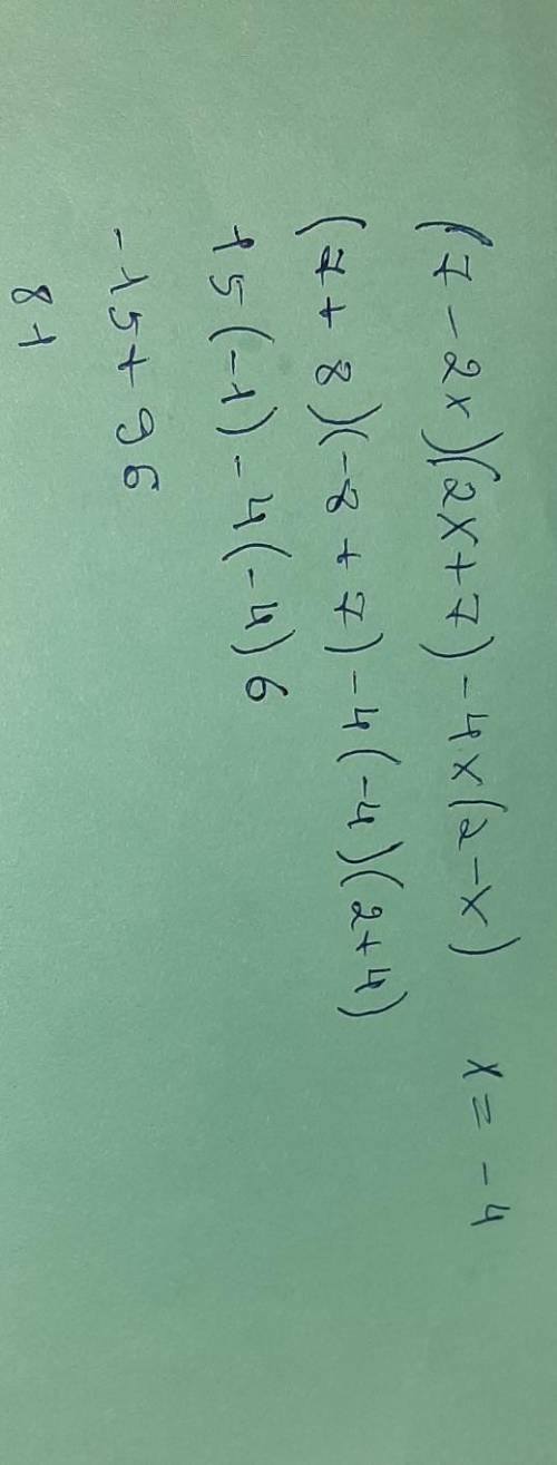 Простите выражение найдите значение при x=-4 (7-2x)(2x+7)-4x(2-x)