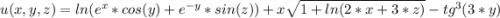 u(x,y,z)=ln(e^{x} * cos(y) + e^{-y}*sin(z))+x\sqrt{1+ln(2*x+3*z)}-tg^{3} (3*y)