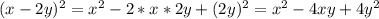 (x-2y)^2=x^2-2*x*2y+(2y)^2=x^2-4xy+4y^2