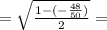 = \sqrt{\frac{1 - (-\frac{48}{50})}{2}} =