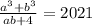 \frac{a {}^{3} + {b}^{3} }{ab + 4} = 2021